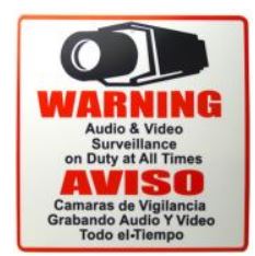 Warning - Audio and Video Surveillance on Duty at All Times Sign